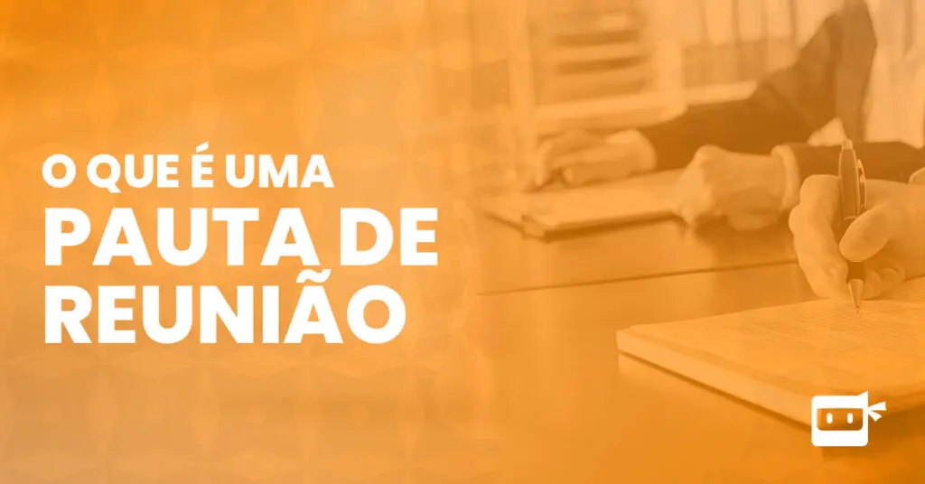 o que é uma pauta de reunião